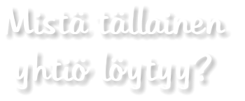 Mist tllainen  yhti lytyy?